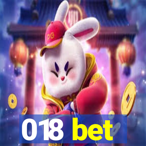 018 bet